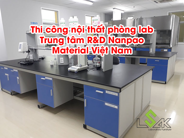 Thi công nội thất phòng lab trung tâm R&D Nanpao Material Việt Nam