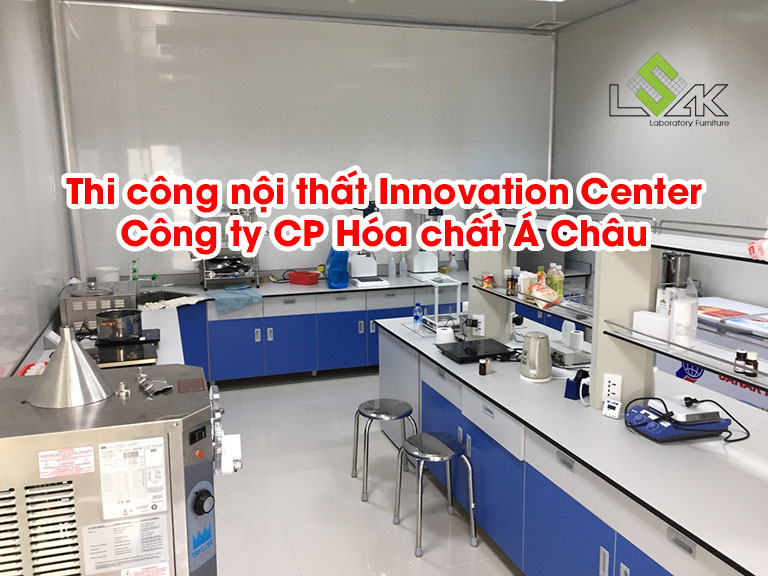Thi công nội thất phòng lab Trung tâm nghiên cứu và phát triển sản phẩm công ty CP Hóa chất Á Châu